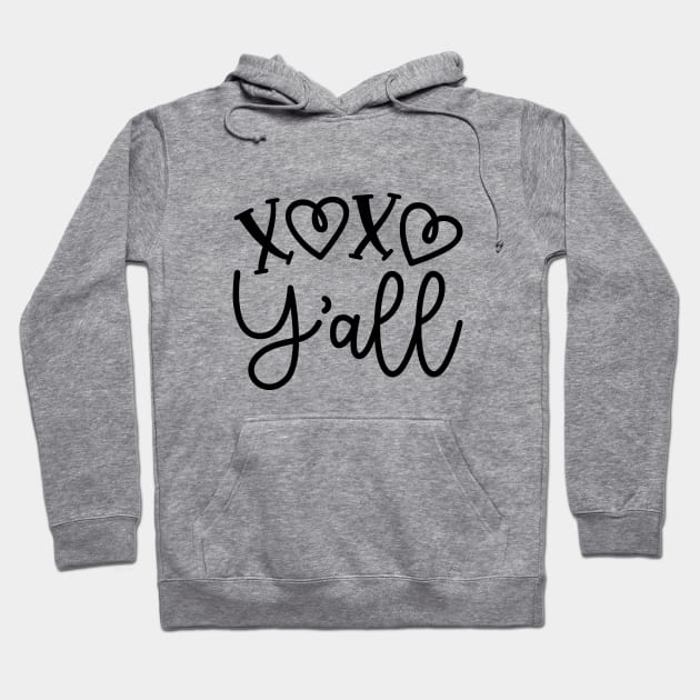 XOXO Y'all Hugs and Kisses Valentines Day Cute Hoodie by GlimmerDesigns